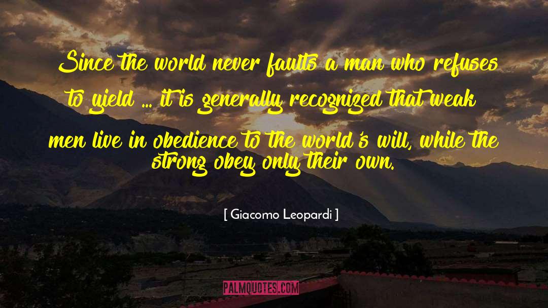 Weak Man quotes by Giacomo Leopardi