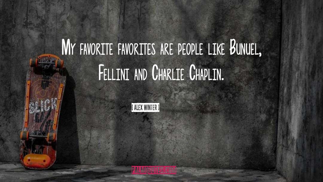 Weak People quotes by Alex Winter