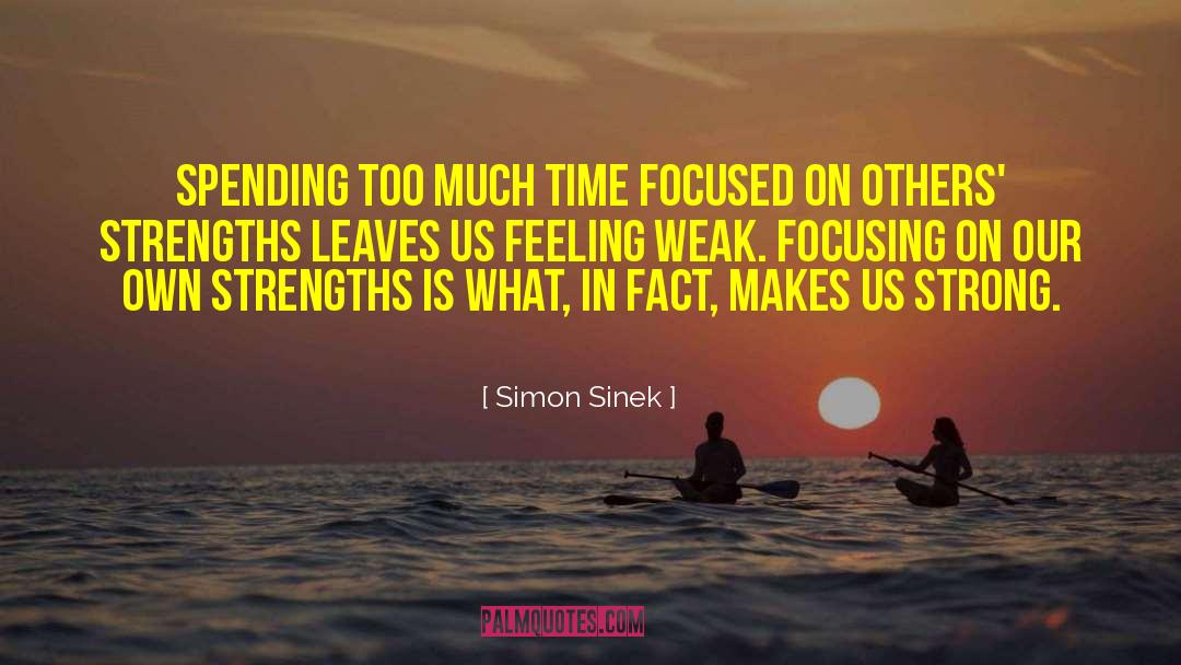 Weak Point quotes by Simon Sinek