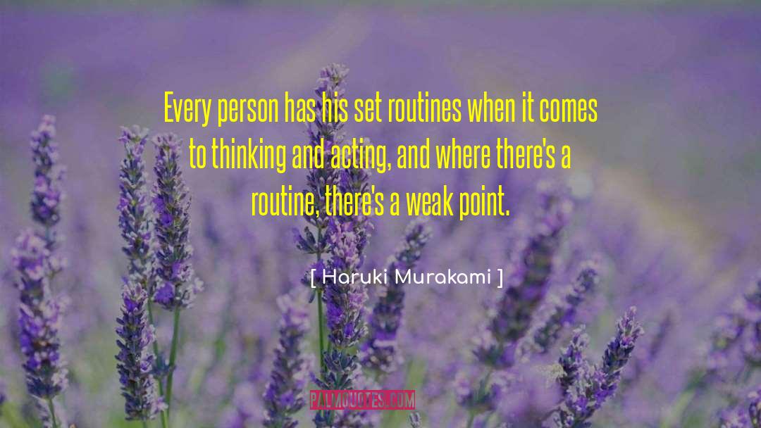 Weak Point quotes by Haruki Murakami