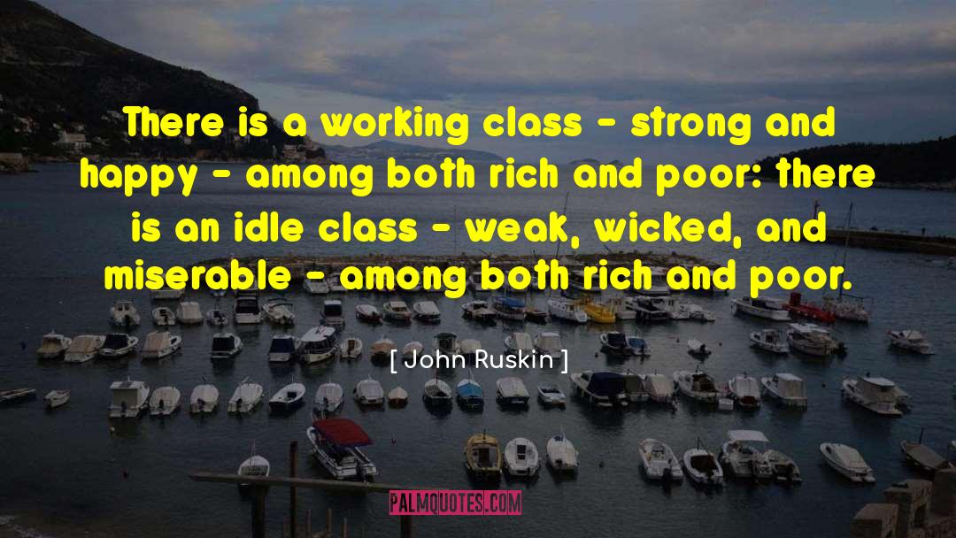 Weak Will quotes by John Ruskin
