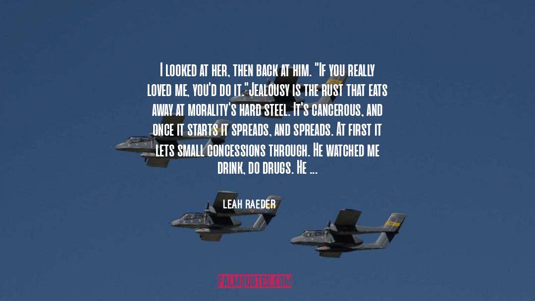 Weakening quotes by Leah Raeder