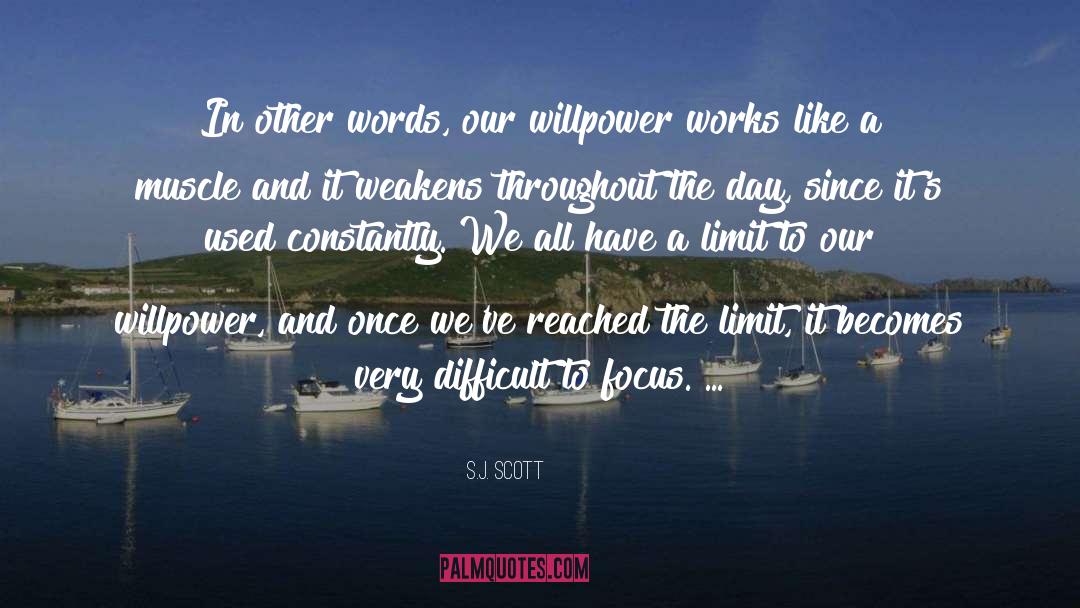 Weakens quotes by S.J. Scott