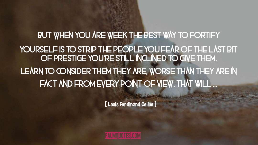 Weakens quotes by Louis Ferdinand Celine