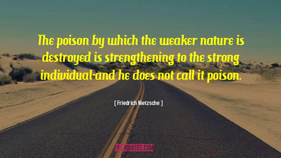 Weaker quotes by Friedrich Nietzsche