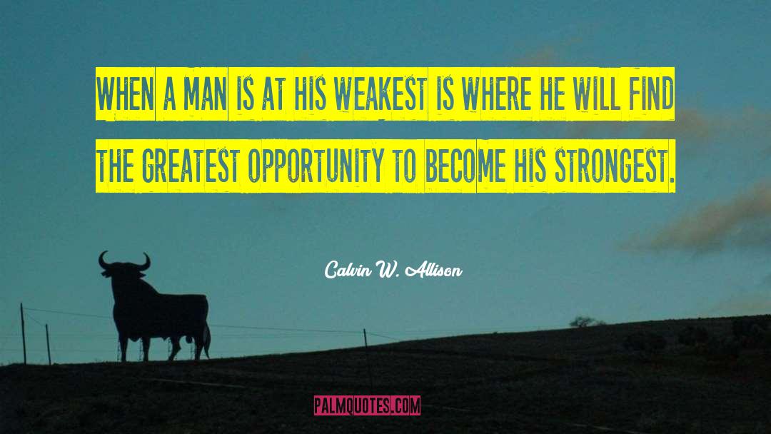 Weakest quotes by Calvin W. Allison