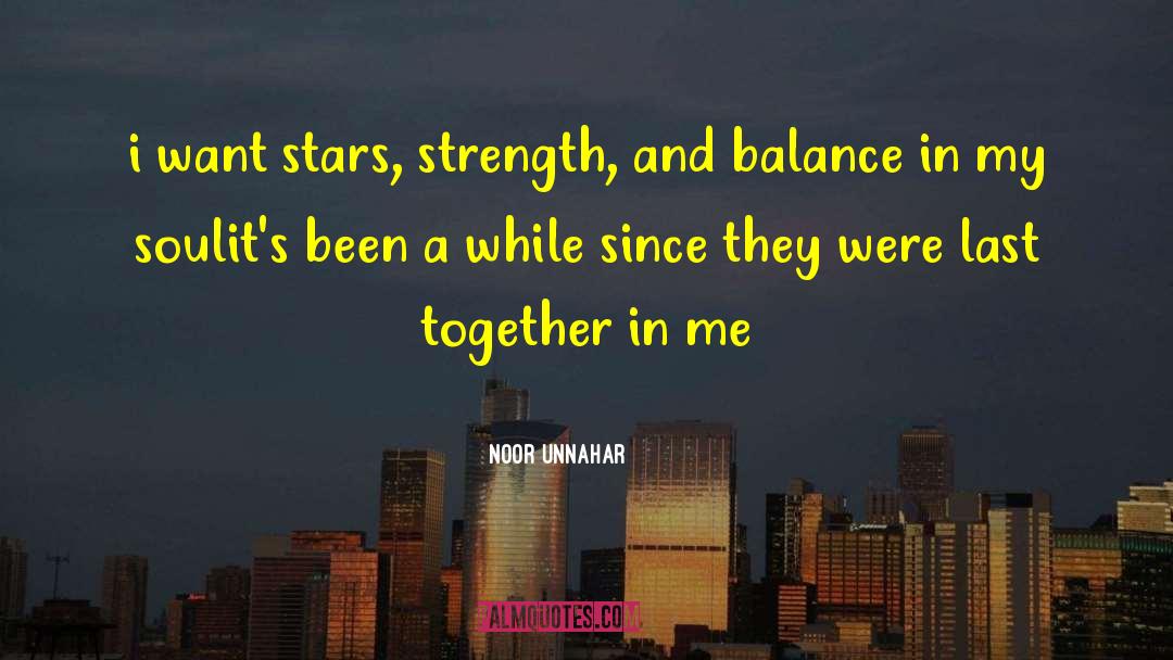 Weakness And Strength quotes by Noor Unnahar