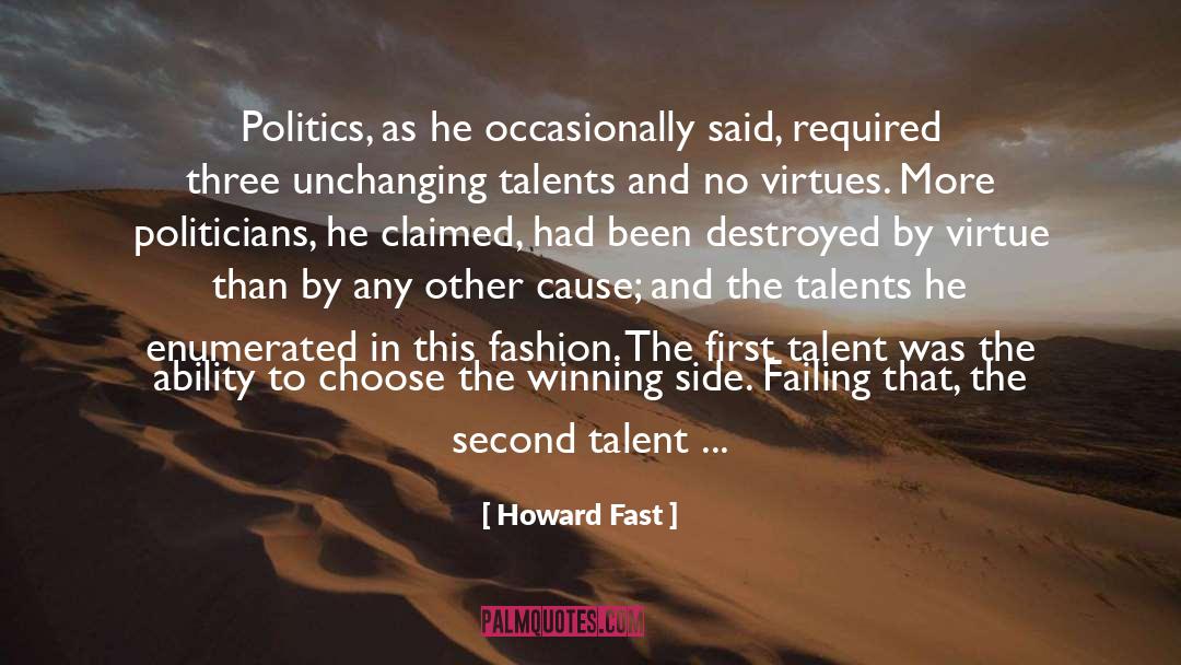 Wealth And Virtues quotes by Howard Fast