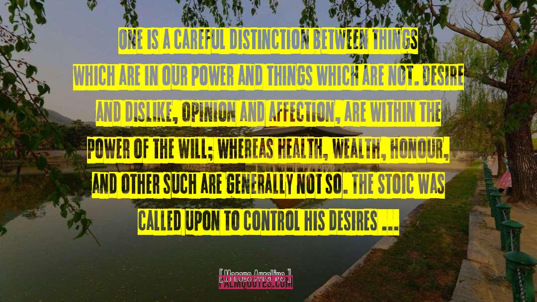 Wealth Between Our Ears quotes by Marcus Aurelius