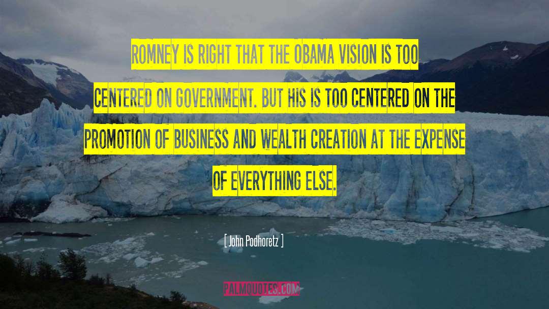 Wealth Creation quotes by John Podhoretz