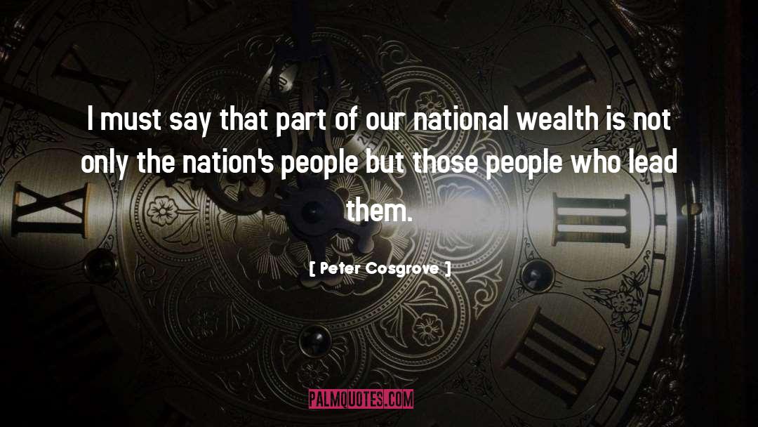 Wealth Distribution quotes by Peter Cosgrove