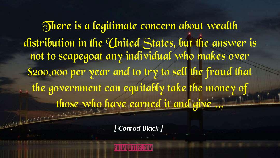 Wealth Distribution quotes by Conrad Black