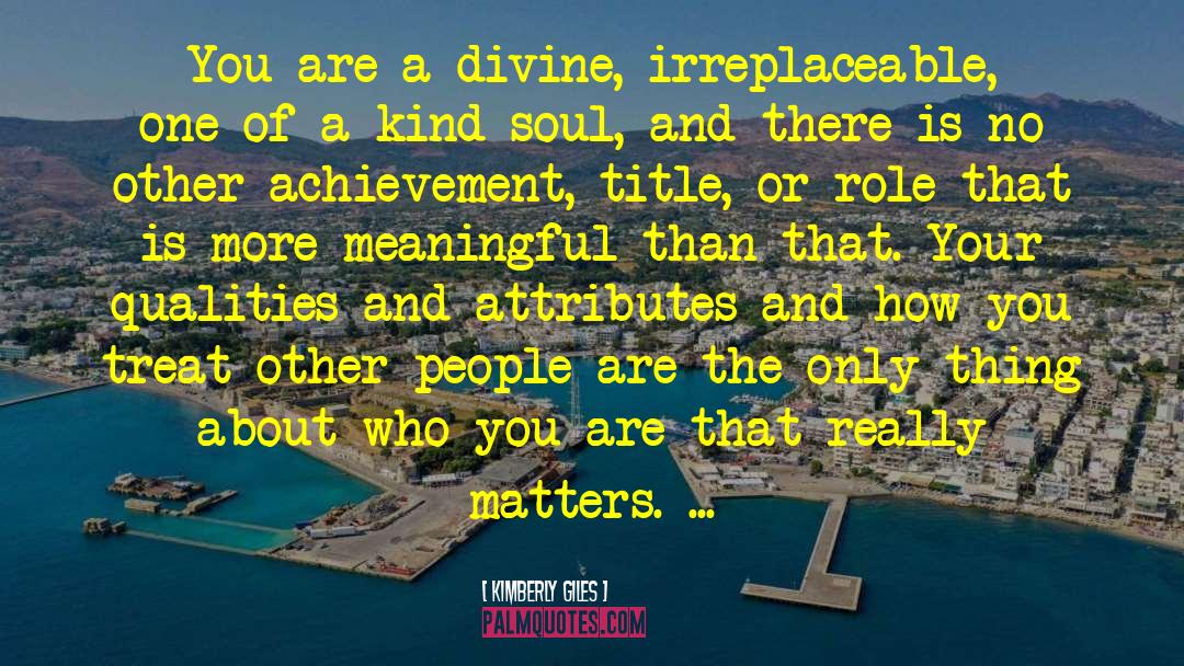 Wealth Of Soul quotes by Kimberly Giles