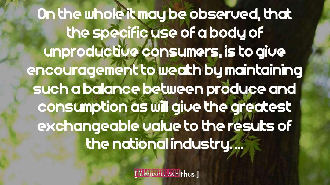 Wealth quotes by Thomas Malthus