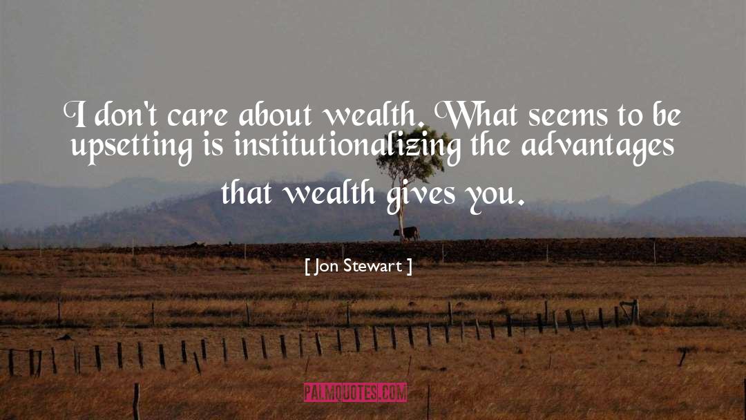Wealth Redistribution quotes by Jon Stewart
