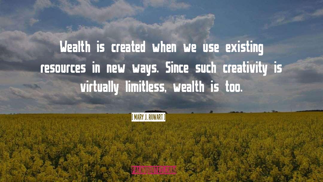 Wealth Strategies quotes by Mary J. Ruwart