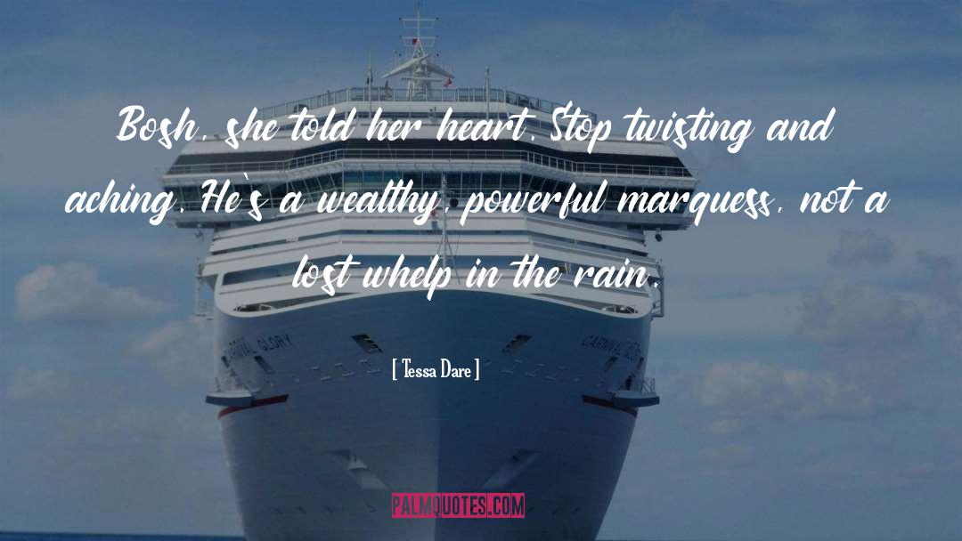 Wealthy quotes by Tessa Dare