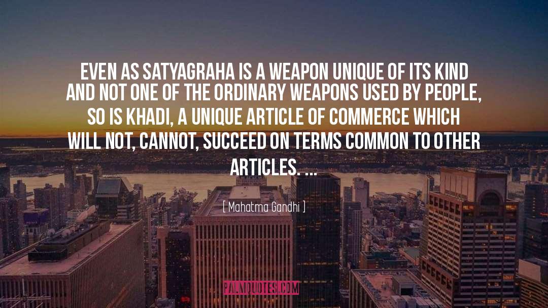 Weapon quotes by Mahatma Gandhi