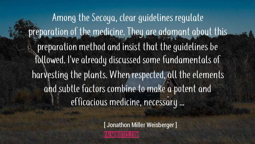 Weaponization Of Medicine quotes by Jonathon Miller Weisberger