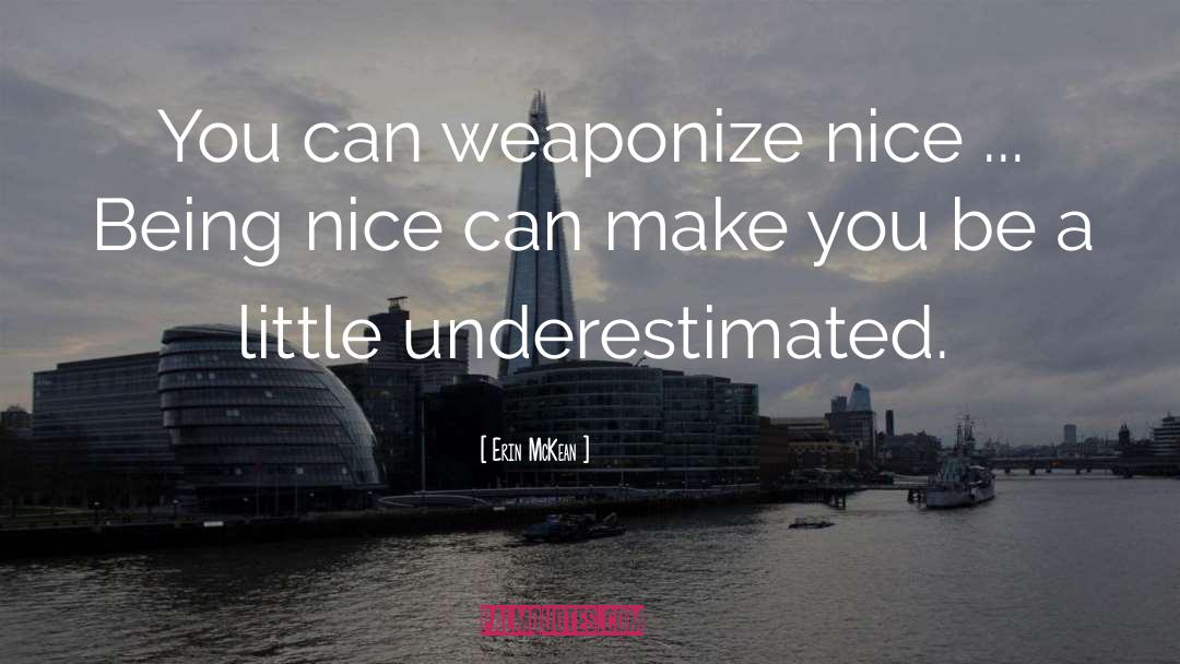 Weaponize quotes by Erin McKean