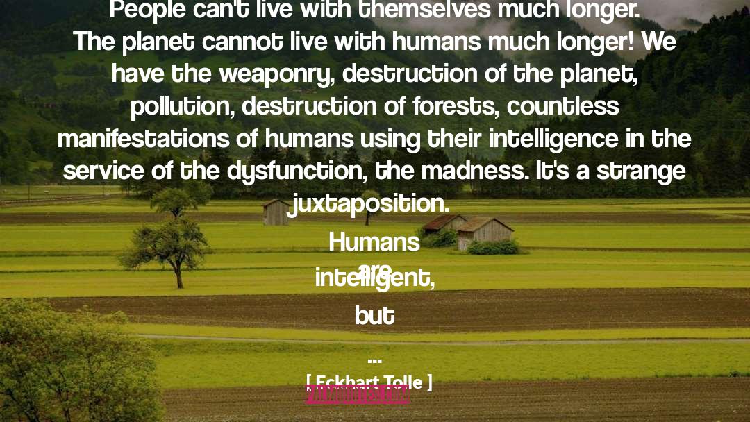 Weaponry quotes by Eckhart Tolle