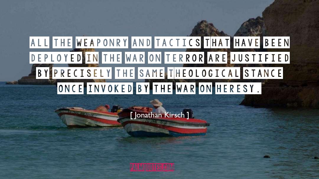 Weaponry quotes by Jonathan Kirsch