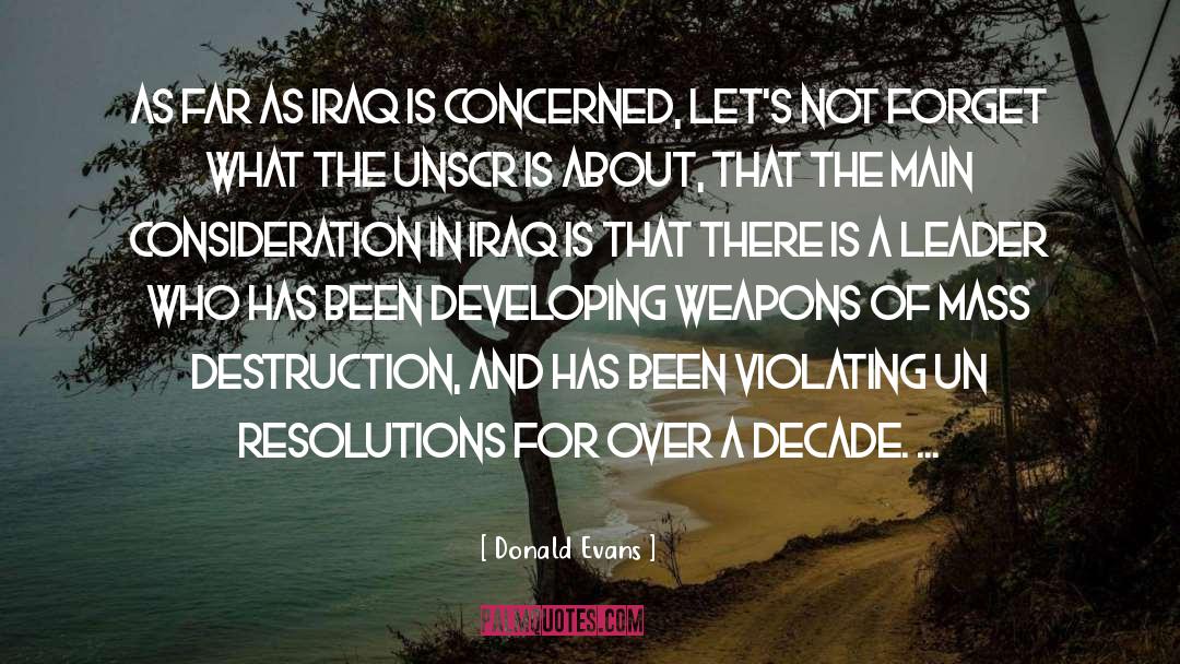 Weapons Of Mass Destruction quotes by Donald Evans