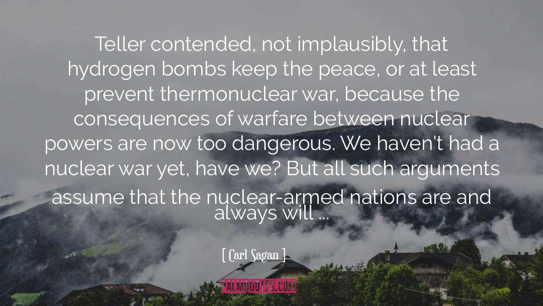 Weapons quotes by Carl Sagan