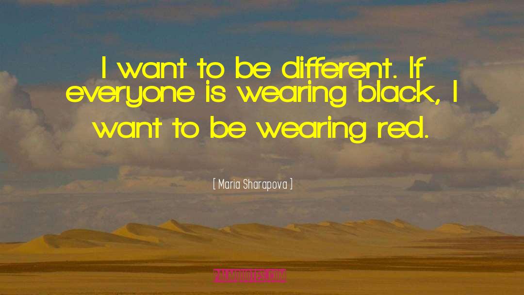 Wearing Black quotes by Maria Sharapova