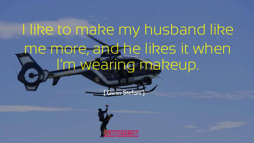 Wearing Makeup quotes by Gwen Stefani