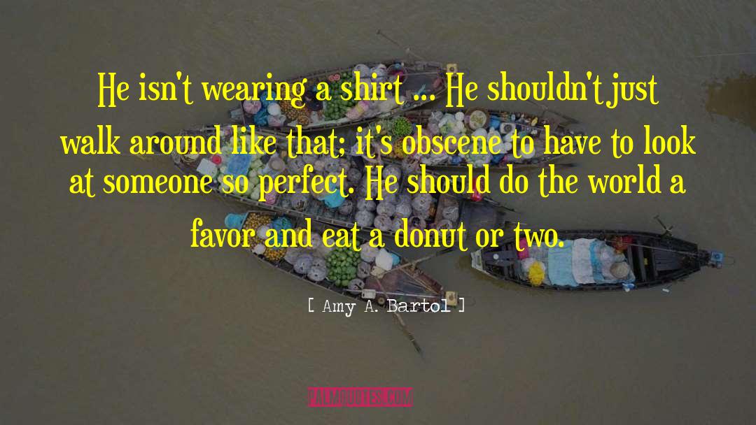 Wearing Tie quotes by Amy A. Bartol