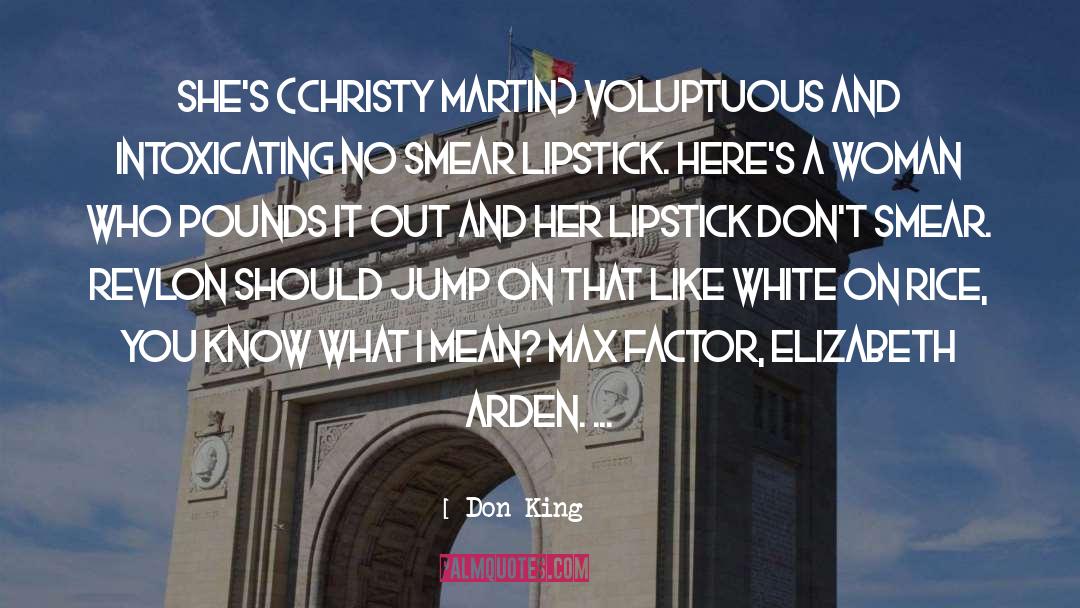 Wears Lipstick quotes by Don King