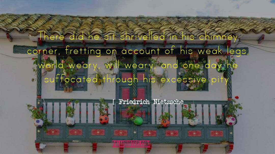 Weary Traveler quotes by Friedrich Nietzsche