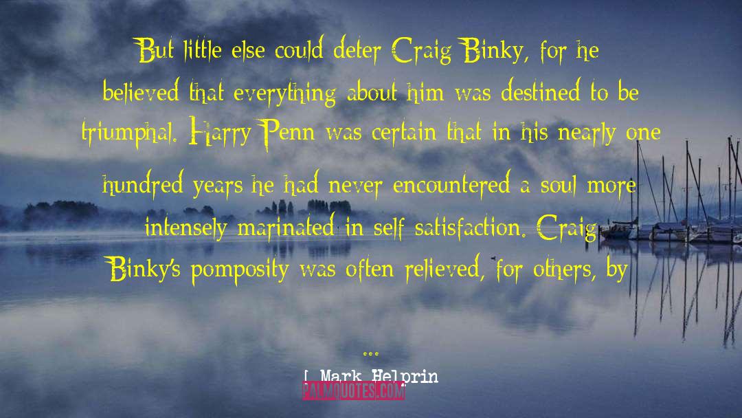 Weasley Twins In Harry quotes by Mark Helprin