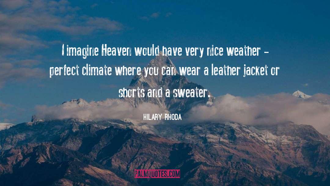 Weather Demand quotes by Hilary Rhoda