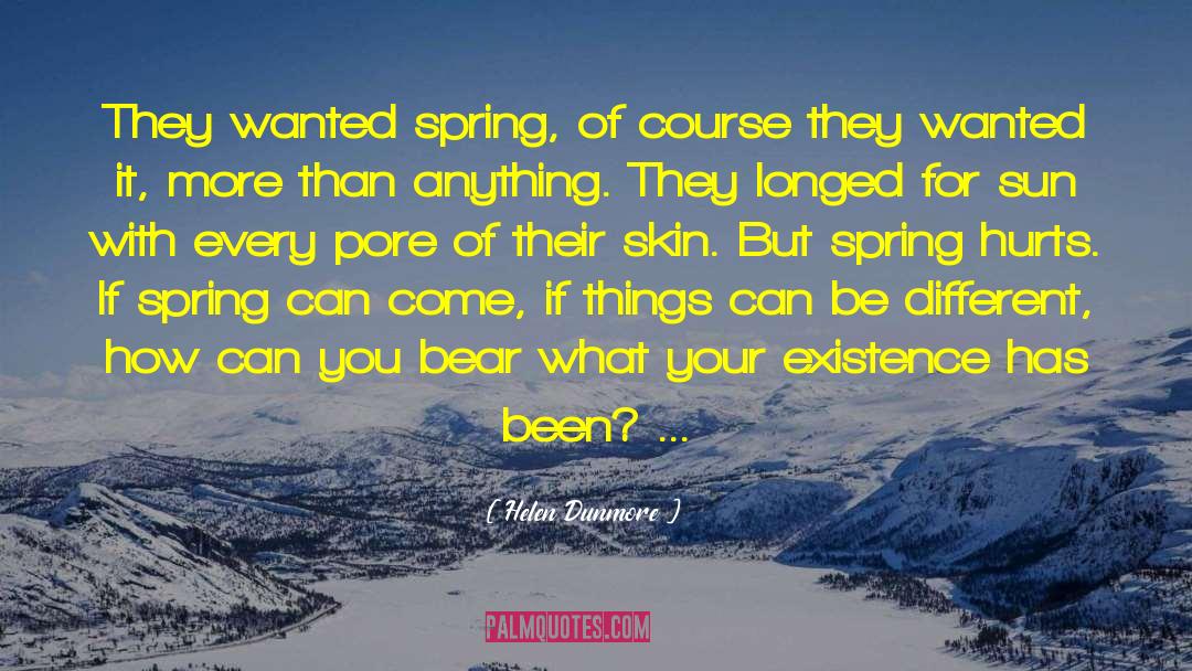 Weatherwax Spring quotes by Helen Dunmore