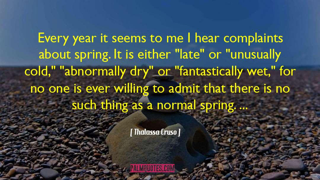 Weatherwax Spring quotes by Thalassa Cruso