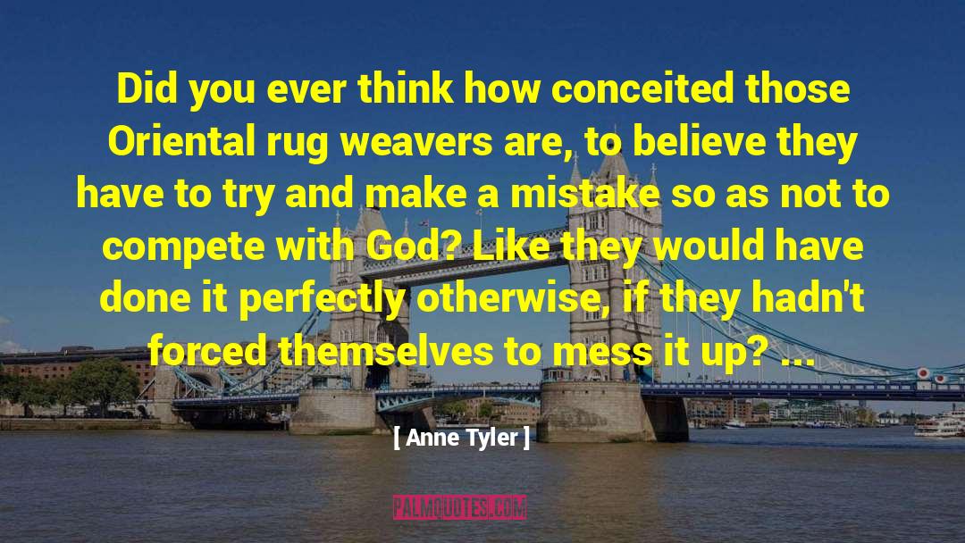 Weavers quotes by Anne Tyler