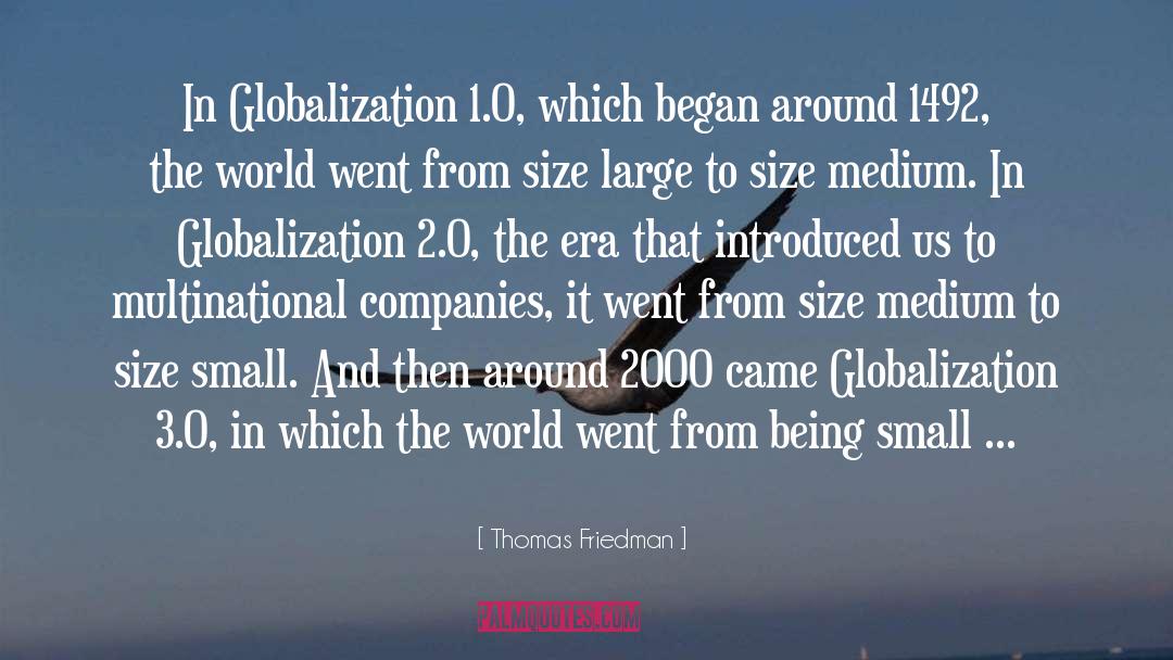 Web 2 0 quotes by Thomas Friedman