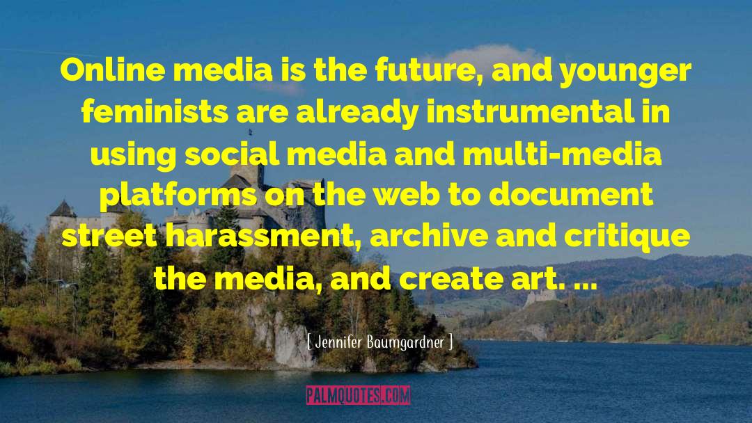 Web Apps quotes by Jennifer Baumgardner