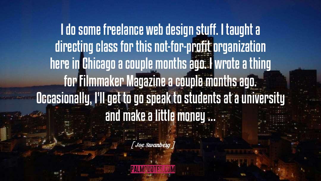 Web Design Company quotes by Joe Swanberg