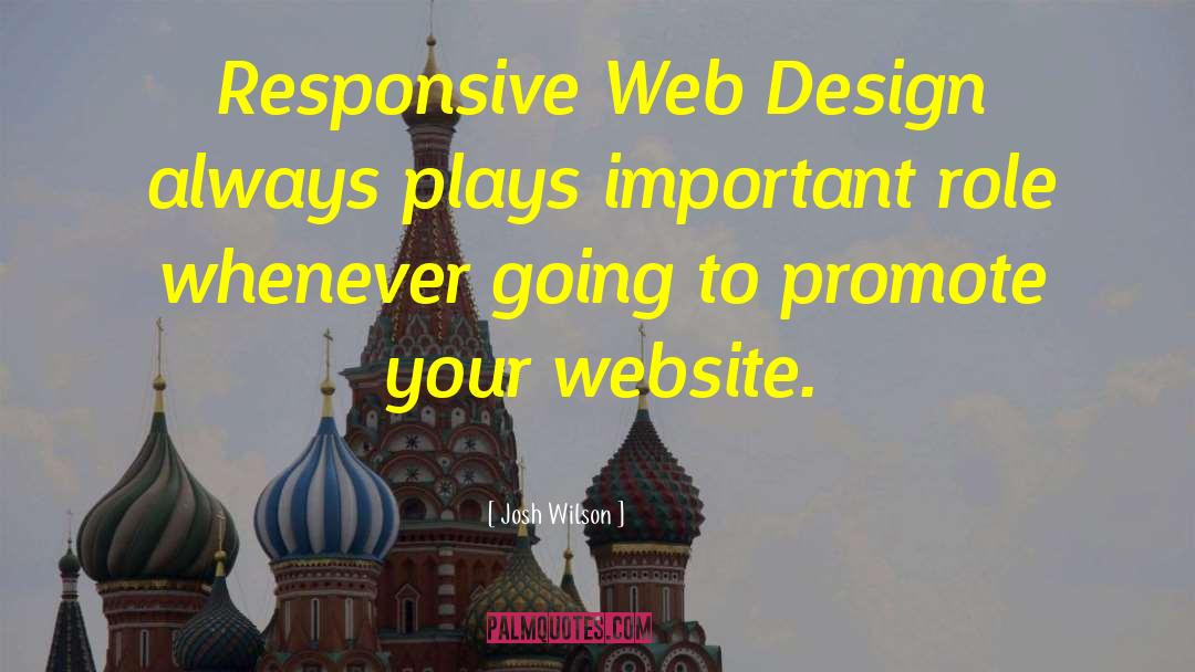 Web Design quotes by Josh Wilson