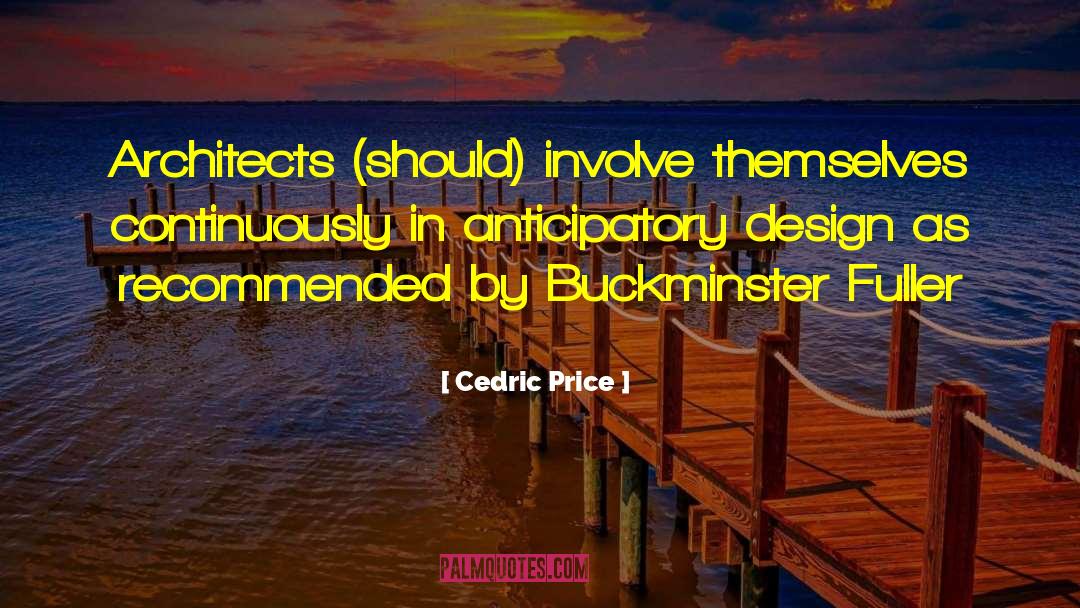 Web Design quotes by Cedric Price