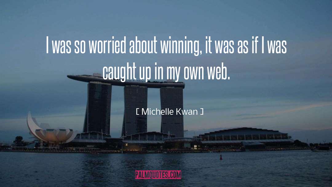 Web Page quotes by Michelle Kwan