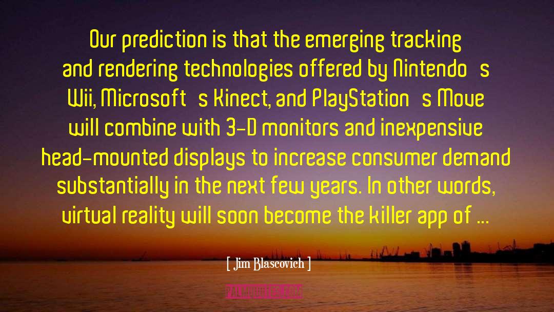 Web Technologies quotes by Jim Blascovich