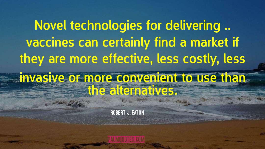 Web Technologies quotes by Robert J. Eaton