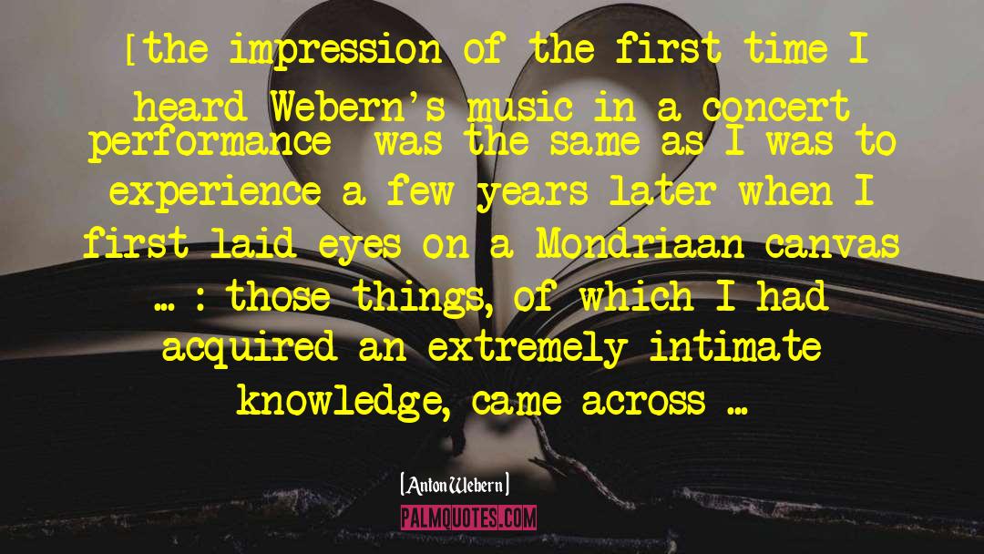 Webern quotes by Anton Webern