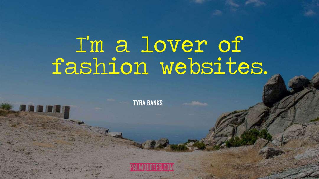Websites quotes by Tyra Banks