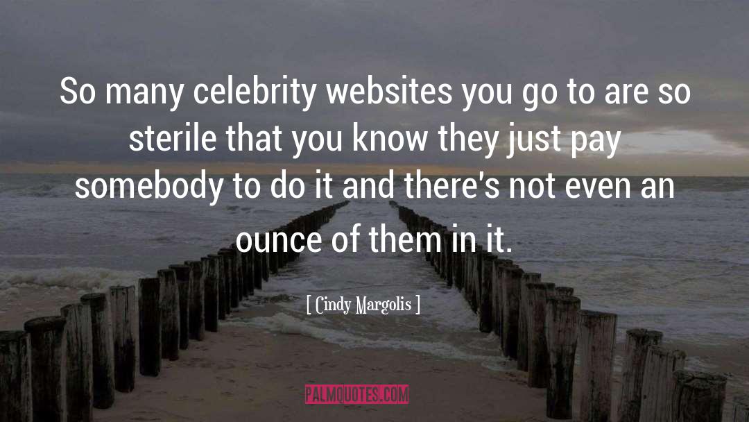 Websites quotes by Cindy Margolis