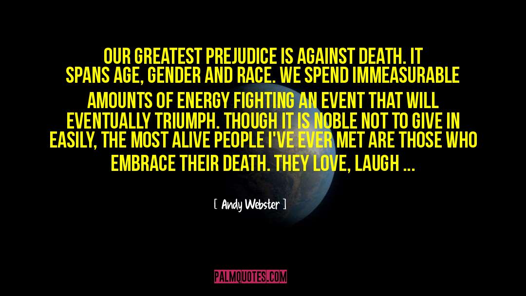 Webster quotes by Andy Webster